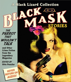 Audio CD Black Mask 4: The Parrot That Wouldn't Talk: And Other Crime Fiction from the Legendary Magazine Book
