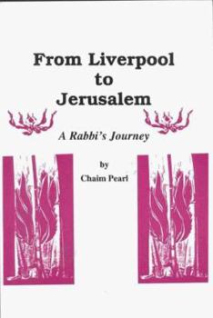 Paperback From Liverpool to Jerusalem: A Rabbi's Journey Book