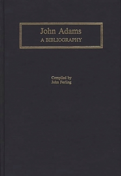 Hardcover John Adams: A Bibliography Book
