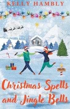 Paperback Christmas Spells and Jingle Bells Book