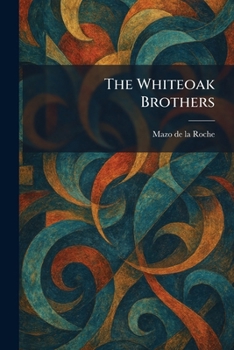 The Whiteoak Brothers