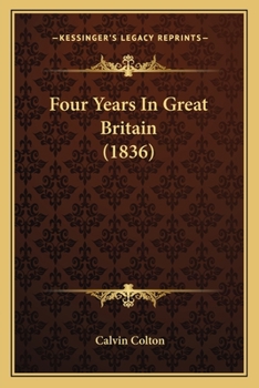 Paperback Four Years In Great Britain (1836) Book