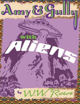 Paperback Amy & Gully with Aliens Book