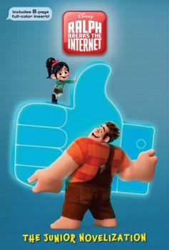 Paperback Ralph Breaks the Internet: The Junior Novelization (Disney Wreck-It Ralph 2) Book