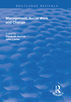Hardcover Management, Social Work and Change Book