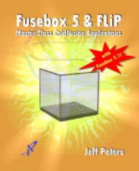Paperback Fusebox 5 & FLiP: Master-Class ColdFusion Applications Book