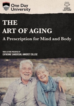 DVD The Art of Aging: A Prescription For Mind And Body Book