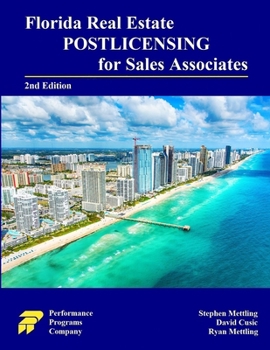 Florida Real Estate Postlicensing for Sales Associates: Second Edition