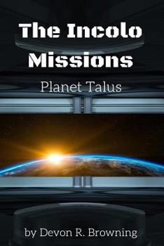 Paperback Incolo Mission: Planet Talus Book