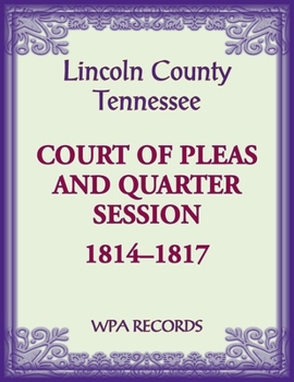 Lincoln County, Tennessee Court of Pleas, 1814-1817