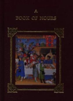 Hardcover Book of Hours (Miniature Books: Decorated S) Book