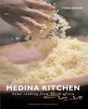 Hardcover Medina Kitchen: Home Cooking from North Africa Book