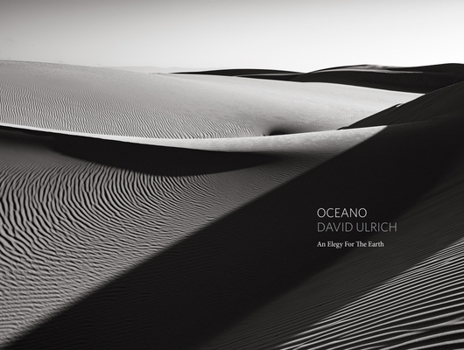 Hardcover Oceano: An Elegy for the Earth Book