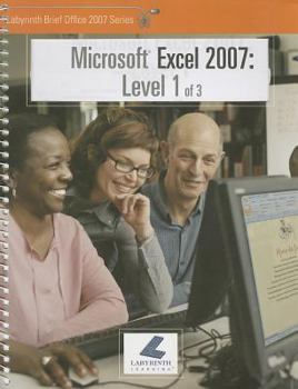 Paperback Microsoft Excel 2007: Level 1 of 3 Book