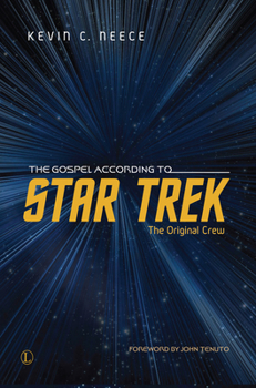 Paperback The Gospel According to Star Trek: The Original Crew Book