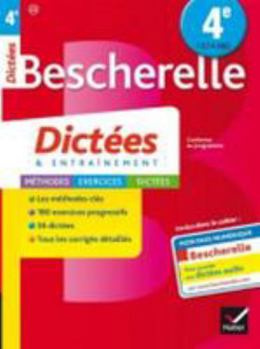 Paperback Bescherelle Dictées 4e: cahier d'orthographe et de dictées [French] Book