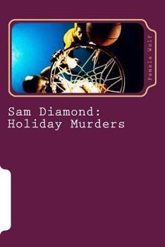 Paperback Sam Diamond: Holiday Murders Book