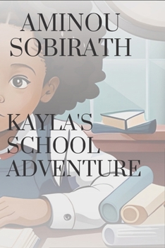Paperback Kayla's school adventure Book