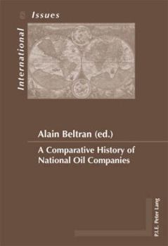 Paperback A Comparative History of National Oil Companies Book