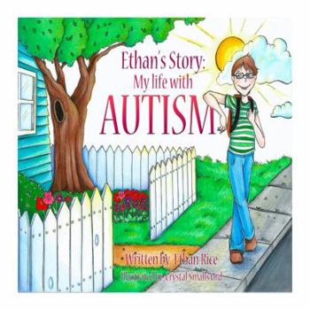 Paperback Ethan's Story; My Life With Autism Book