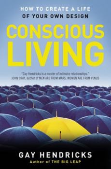 Paperback Conscious Living: Finding Joy in the Real World Book