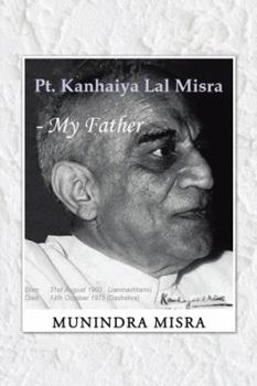 Paperback PT. Kanhaiya Lal Misra - My Father Book