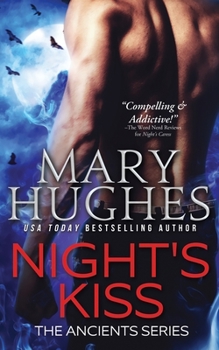 Night's Kiss - Book #2 of the Ancients