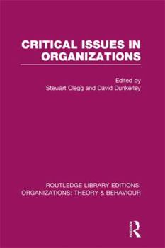 Paperback Critical Issues in Organizations (RLE: Organizations) Book