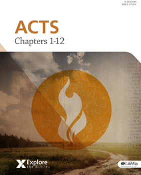 Paperback Explore the Bible: Acts Chapters 1-12 Bible Study Book