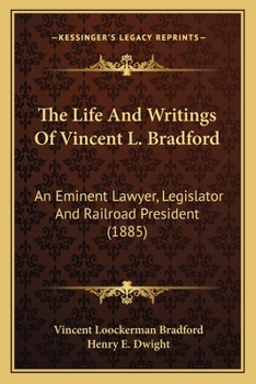 The Life and Writings of ... Vincent L. Bradford