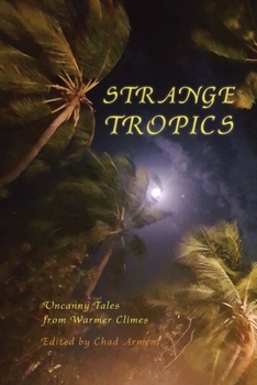 Paperback Strange Tropics Book