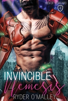 Invincible Nemesis - Book #4 of the Men of Vanguard