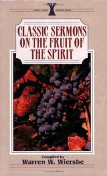 Classic Sermons on the Fruit of the Spirit (Kregel Classic Sermons Series) - Book  of the Kregel Classic Sermons