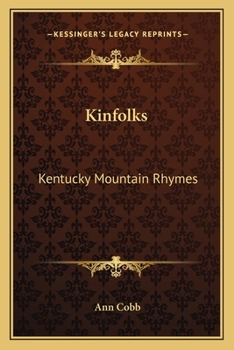 Paperback Kinfolks: Kentucky Mountain Rhymes Book