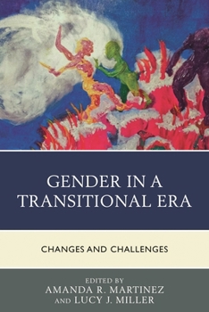 Paperback Gender in a Transitional Era: Changes and Challenges Book