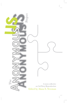 Paperback The Anonymous Us Project: A Story-Collective on 3rd Party Reproduction Book