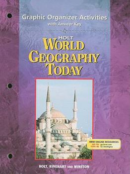 Paperback Holt World Geography Today: Graphic Organizer Activities with Answer Key Book