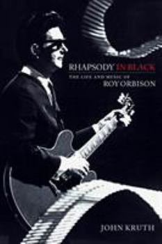 Paperback Rhapsody in Black: The Life and Music of Roy Orbison Book