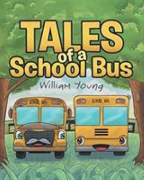 Paperback Tales Of A School Bus Book