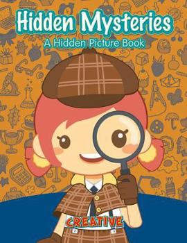 Paperback Hidden Mysteries: A Hidden Picture Book