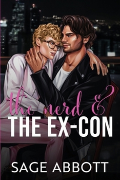 Paperback The Nerd & The Ex-Con Special Edition Book
