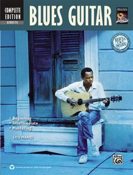 Paperback Complete Acoustic Blues Guitar Method Complete Edition: Book & Online Audio [With CD (Audio)] Book