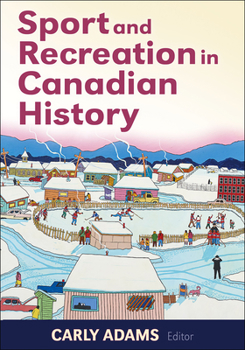 Paperback Sport and Recreation in Canadian History Book