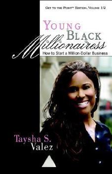 Hardcover Young Black Millionairess: How to Start a Million Dollar Business Book