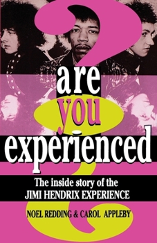 Paperback Are You Experienced?: The Inside Story of the Jimi Hendrix Experience Book