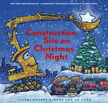 Construction Site on Christmas Night - Book  of the Goodnight, Goodnight, Construction Site