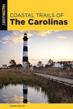 Paperback Coastal Trails of the Carolinas Book