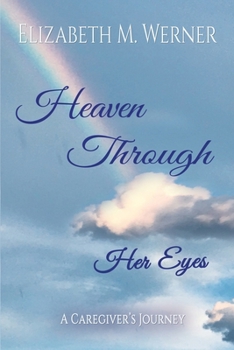 Paperback Heaven Through Her Eyes Book