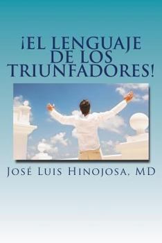 Paperback El Lenguaje de los Triunfadores! [Spanish] Book