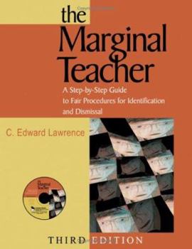 Paperback The Marginal Teacher: A Step-By-Step Guide to Fair Procedures for Identification and Dismissal Book